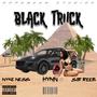 Black Truck (feat. Sir Reeb & Hymn) [Explicit]