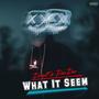 What it seem (Explicit)