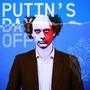 Putin's Day Off