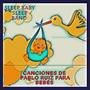 Canciones de Pablo Ruiz para Bebes (feat. Pablo Ruiz)