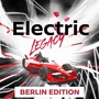 Electric Legacy (Berlin Edition)