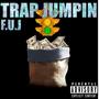 Trap Jumpin (Explicit)