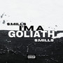 I’m a Goliath (Explicit)