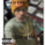 Doing Me (Explicit)