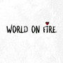 World On Fire