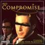 No Compromise (Explicit)