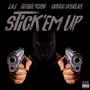 stick'em up (feat. George Kush & Chucc Douglas) [Explicit]