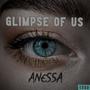 Glimpse Of Us (feat. ANESSA)