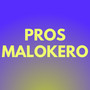 PROS MALOKERO (Explicit)