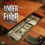 Under the Floor (Explicit)