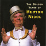 The Golden Years Of Hector Nicol