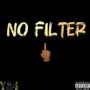 NO FILTER (Explicit)