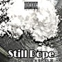 STILL DOPE (feat. BOSSMADE SKELZ) [Explicit]