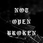 not open broken (Explicit)