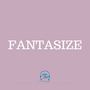 Fantasize