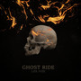 Ghost Ride (Explicit)