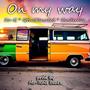 On My Way (feat. Zo-G, Sindirella & QthaElevated)