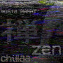 Zen / Chillaa