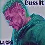 Buss It (Explicit)