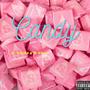 Candy (feat. D.Von) [Explicit]