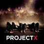 Project X (Explicit)