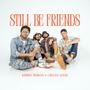 Still Be Friends (Explicit)