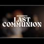 Last Communion