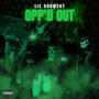 Opp'd Out (Explicit)