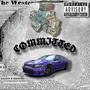 Commited (feat. Gen5ive) [Bonus] [Explicit]