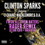 Gold Rush (F#ck All Them Haters RAGER Remix By Erik Floyd + Owen Ryan) [Explicit]