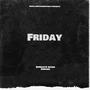 FRIDAY (feat. Estro Denaro) [Explicit]