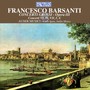 BARSANTI, F.: Concerto Grossi, Op. 3 (Auser Musici)