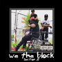 We the Block (Explicit)