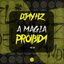 A Magia Proibida (Explicit)