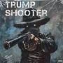 Trump Shooter (feat. Kobe Kam & Mobrazy) [Explicit]