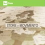 Storie in movimento (Colonna Sonora Originale del Documentario Tv)