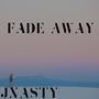 Fade Away (Explicit)