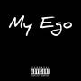 My ego