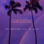 Guaglione (Explicit)