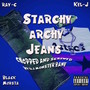 Starchy Archy Jeans Chopped & Screwed (Explicit)