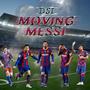 Moving Messi (Explicit)