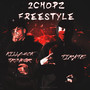 2CHOPZ Freestyle (Explicit)