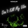 Don't Kill My Vibe (Explicit)