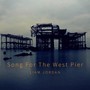 Song for the West Pier