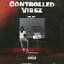 Controlled Vibez The EP (Explicit)