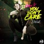 You Don't Care