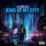 KING OF MY CITY (Explicit)