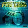 For Less (Explicit)