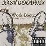 Work Bootz...Tha EP