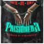 Prisionera (feat. Jovyze & Billian LLD) [Explicit]